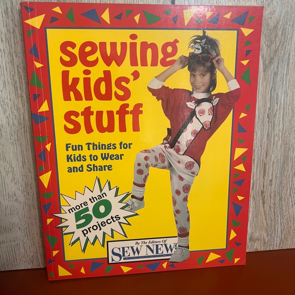 Sewing Kids Stuff Book 50 Projects Sew‎ News Patterns Kids Clothes Toys Decor